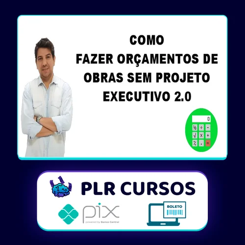 Como Fazer Orçamento de Obras Sem Projeto Executivo 2.0 - Gustavo Martins