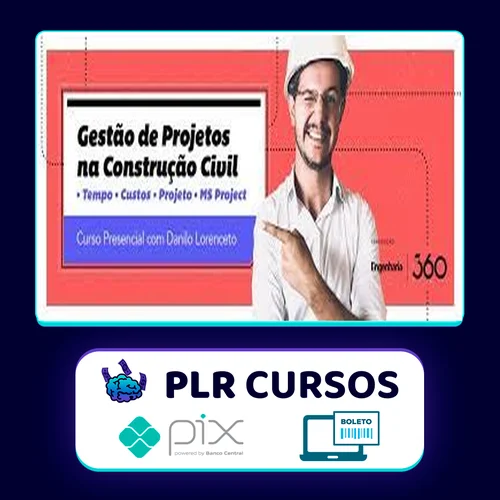 Curso 360: Gestão de Projetos - Danilo Lorenceto