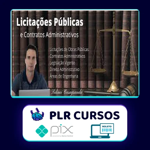 Curso de Licitações Pública para Engenharia - Sidinei Casagranda