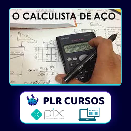 Curso o Calculista de Aço - Eng. Mec. Felipe Jacob