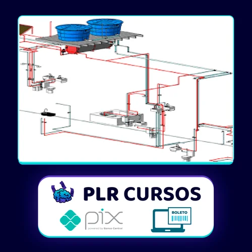 Curso Revit Mep: Instalações Hidrossanitárias (Residência de Alto Padrão) - Isabela Ribeiro