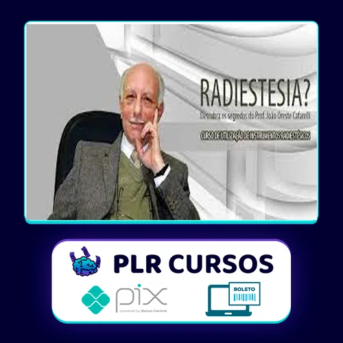 Curso de Radiestesia - João Cafarelli