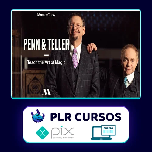 MasterClass: Teach the Art of Magic - Penn & Teller [INGLÊS]