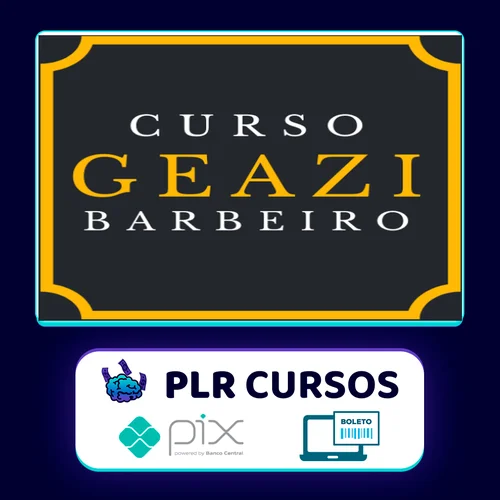 Curso Barbeiro - Geazi Barbeiro