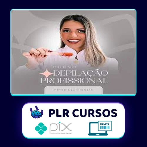 Curso Depilação Profissional - Priscilla Fidelis