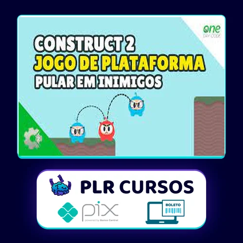 Aprenda a Criar Jogos com Construct 2: 10 Cursos em 1 - One Day Code