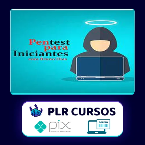 Pentest para Iniciantes - Bruno Dias