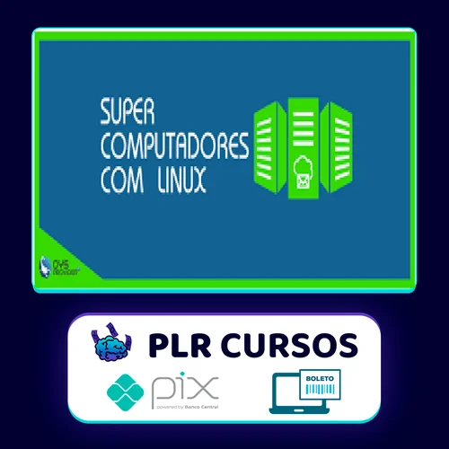 Construindo Super Computadores com Linux - OYS