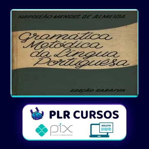 Gramática Metódica (Português) - Napoleão M. de Almeida