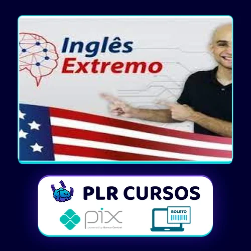 Inglês Extremo: Curso Completo do Zero à Fluência - Paulo Botelho