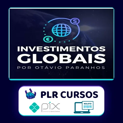 Investimentos Globais - Otávio Paranhos