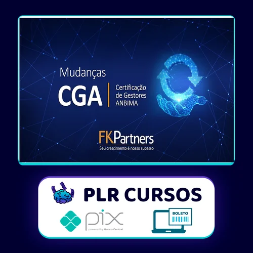 Certificação de Gestores ANBIMA (CGA) - FK Partners