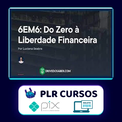 Empiricus: 6Em6 do Zero À Liberdade Financeira - Luciana Seabra