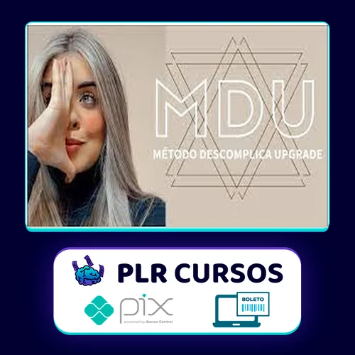 MDU: Metodo Descomplica Upgrade - Brunna Siqueira