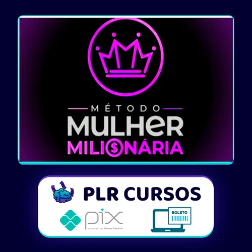 Método Mulher Milionária - Mikaele Gomes