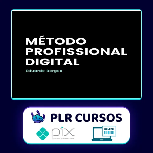 Método Profissional Digital - Eduardo Borges