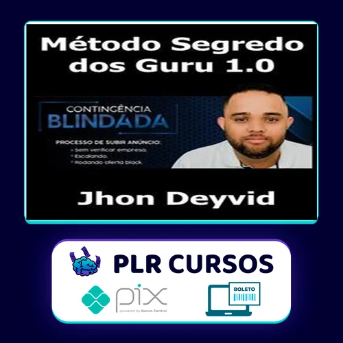 Método Segredo dos Guru 1.0 - Jhon Deyvi