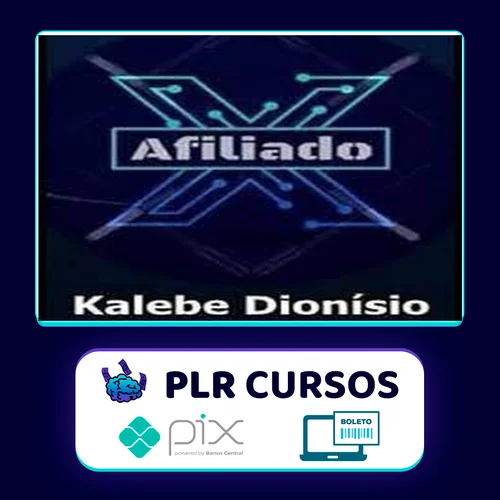 Afiliado X - Kalebe Dionísio