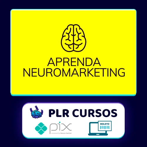 Aprenda Neuromarketing - Arthur Parede e Rejane Toigo