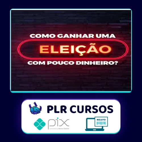 Como Ganhar Uma Eleição Com Pouco Dinheiro - Lucas Pimenta