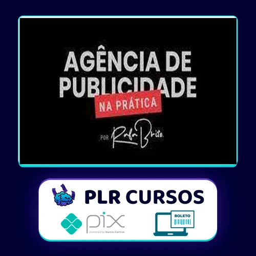 Curso Agência de Publicidade na Prática - Rafa Brito