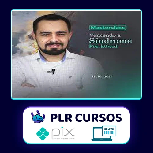 Masterclass: Vencendo a Síndrome Pós-Covid - Dr Luan