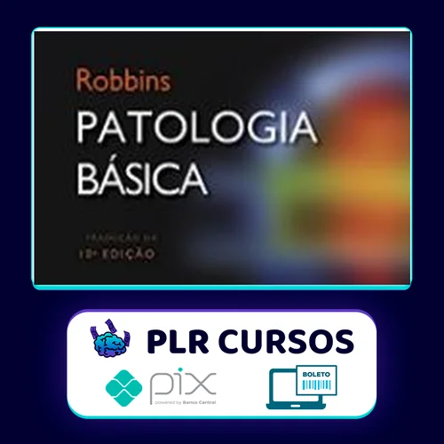 Patologia Básica 9ª Edição - Robbins