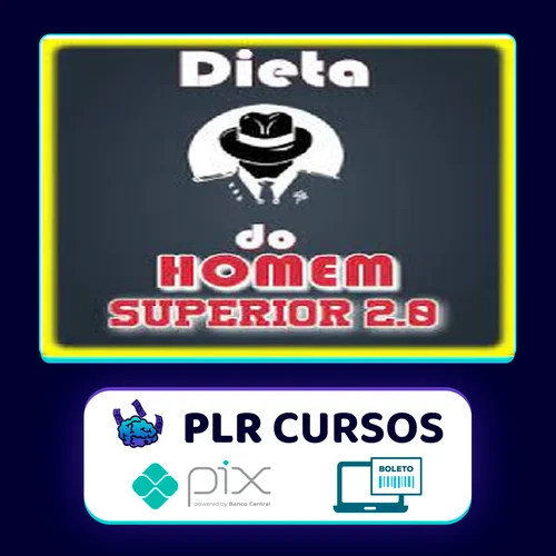 Dieta do Homem Superior 2.0 - Marcela Muniz