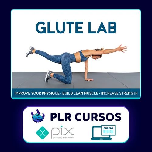 Glute Lab: The Art and Science - Bret Contreras [INGLÊS]