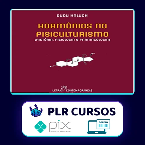 Hormônios no Fisiculturismo - Dudu Haluch