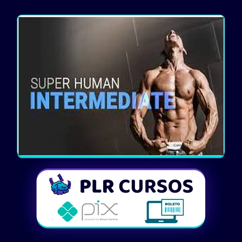 Intermediate Calisthenics: Superhuman Rising - Frank Medrano [INGLÊS]