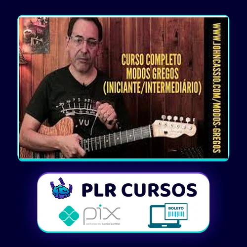 Curso Completo de Modos Gregos para Guitarra - John Cassio