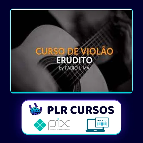 Curso de Violão Erudito 1º Ano - Fabio Lima