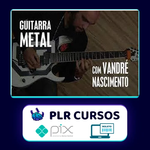 GuitarPedia: Metal - Vandré Nascimento