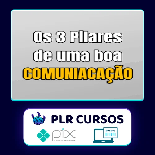 Os 3 Pilares de Uma Boa Comunicação - Pedro Uzita