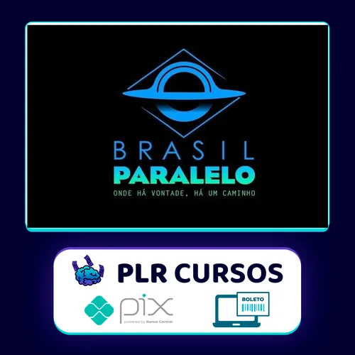 Investigação Paralela - Brasil Paralelo