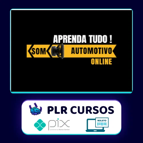 Aprenda Tudo Som Automotivo Online - Marcio Low Bass