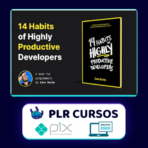 14 Habits of Highly Productive Developers - Zeno Rocha [Inglês]