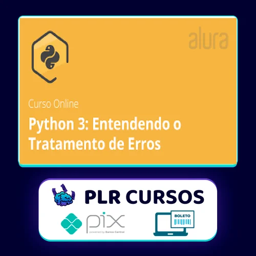 Alura: Python 3 Entendendo o Tratamento de Erros - Ronald Rodrigues Farias