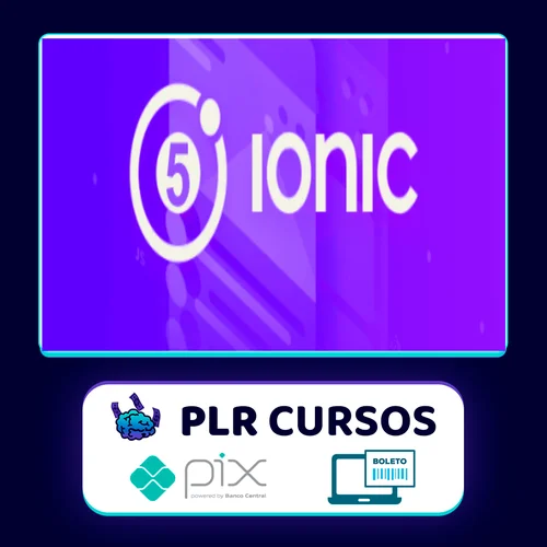 Ionic 5 do Zero Até Publicação - Paulo Rogério Martins Marques