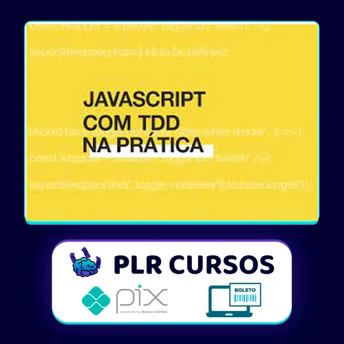 Js com Tdd Na Prática - Willian Justen