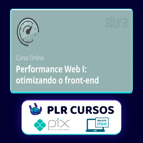 Performance Web I Otimizando o Front-End - Alura