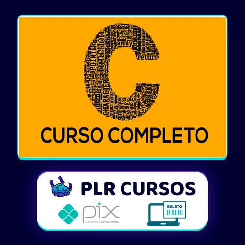 Portal C Plus Plus: Curso Completo de C - Roberto Carlos Neves