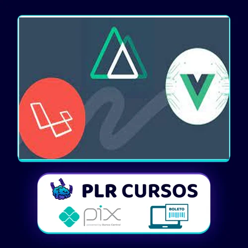 Vue 3, Nuxt.js and Laravel A Rapid Guide Advanced - Antonio Papa [INGLÊS]