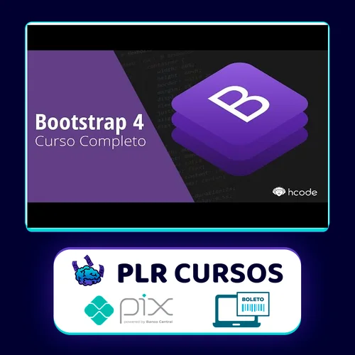 Bootstrap 4 Curso Completo com Projetos Reais - Hcode