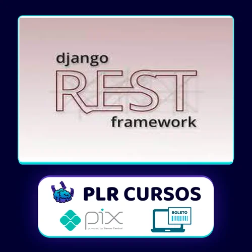 Crie Apis Rest com Python e Django Rest Framework - Geek University