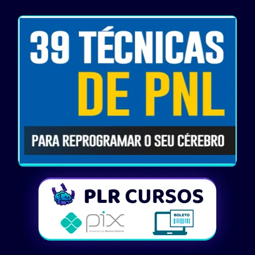 39 Técnicas PNL para Reprogramar o seu Cérebro - Steve Allen