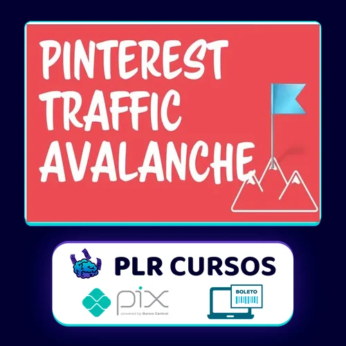 Pinterest Traffic Avalanche - Lauren McManus & Alex Nerney [INGLÊS]