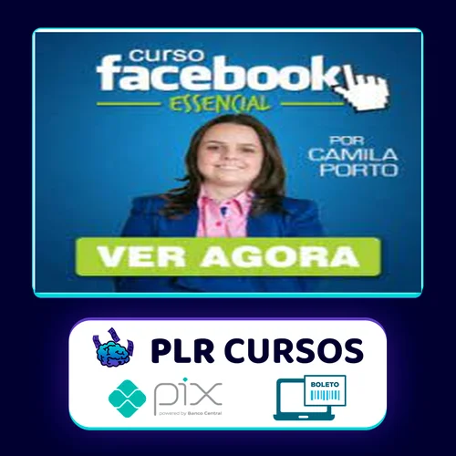 Facebook Essencial 4.0 - Camila Porto