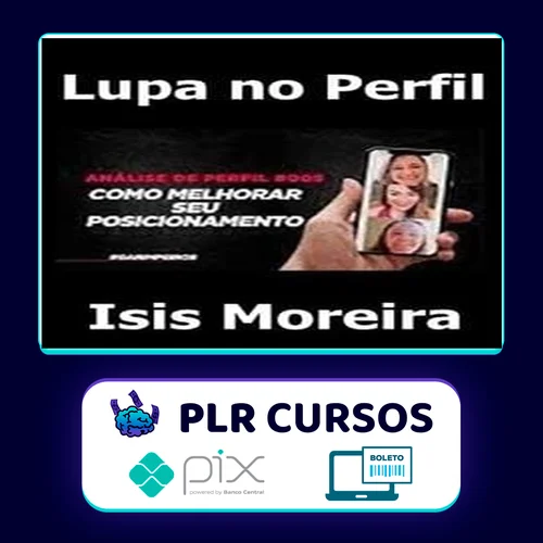 Lupa no Perfil - Isis Moreira